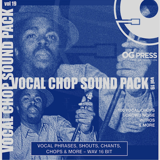 OG PRESS VOCAL CHOP SOUND PACK VOL.19